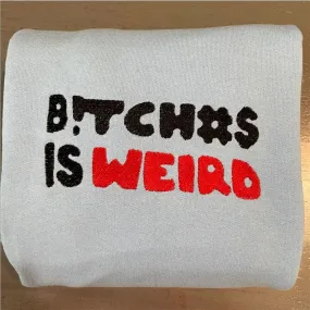 People Is Weird Embroidered Sweatshirt Funny Embroidery, Women's Embroidered Sweatshirts